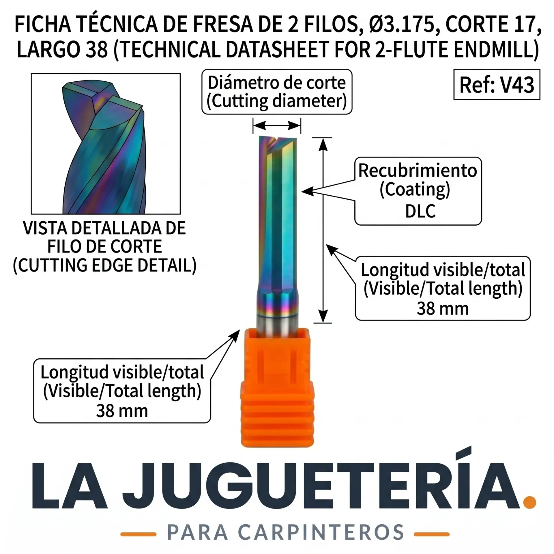 Fresa CNC de Ranura Recta para MDF, Madera y EVA Recubrimiento DLC (2 Filos) 3.175×17×38 Ref: V43